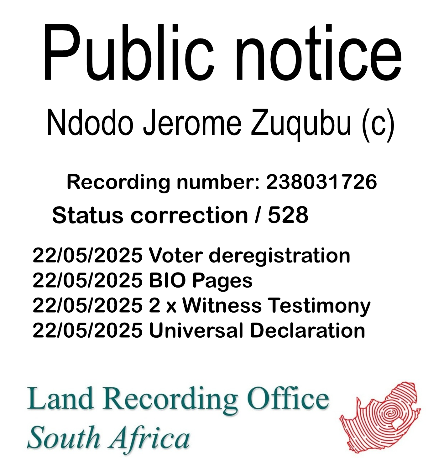 Public notice Ndodo Jerome Zuqubu (c) Recording number 238031726